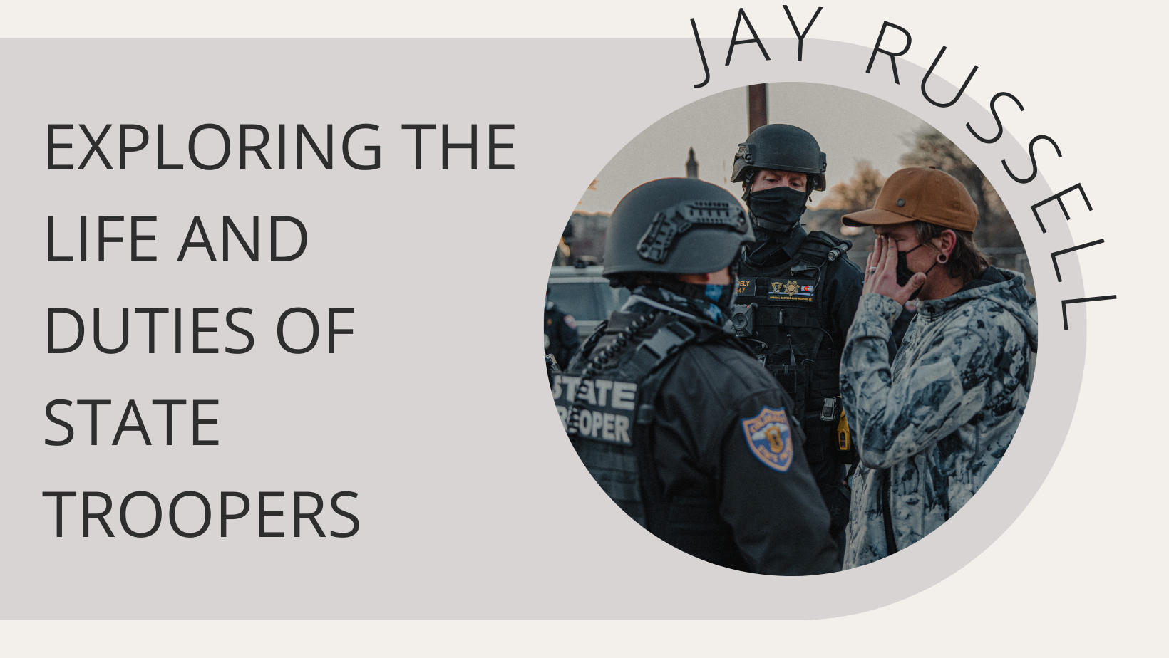 Exploring the Life and Duties of State Troopers